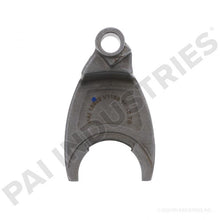 Load image into Gallery viewer, PAI EF06510 FULLER 18922 SHIFT FORK (RT 11710 / 14710)