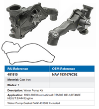 Cargar imagen en el visor de la galería, PAI 481815 NAVISTAR 1831676C92 WATER PUMP KIT (7.3 / 444 / T44E) (USA)